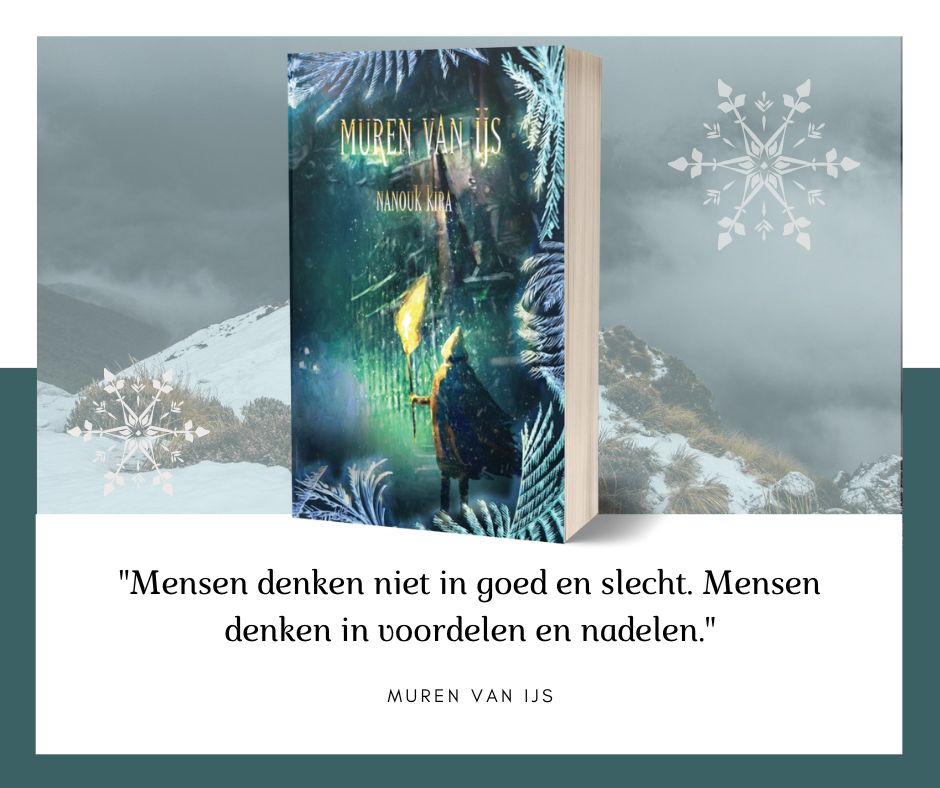 Quote uit Muren van ijs: Mensen denken niet in goed en slecht. Mensen denken in voordelen en nadelen